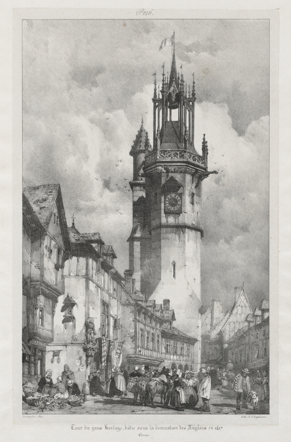 Voyages pittoresques et romantiques dans l'ancienne France, Normandie: Tour du Gros-Horloge, Evreux